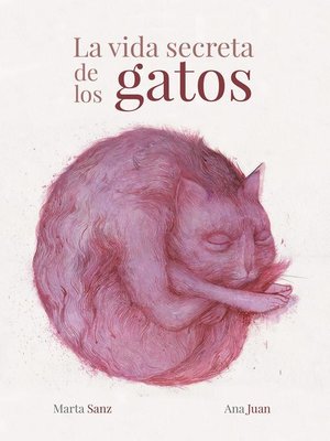cover image of La vida secreta de los gatos